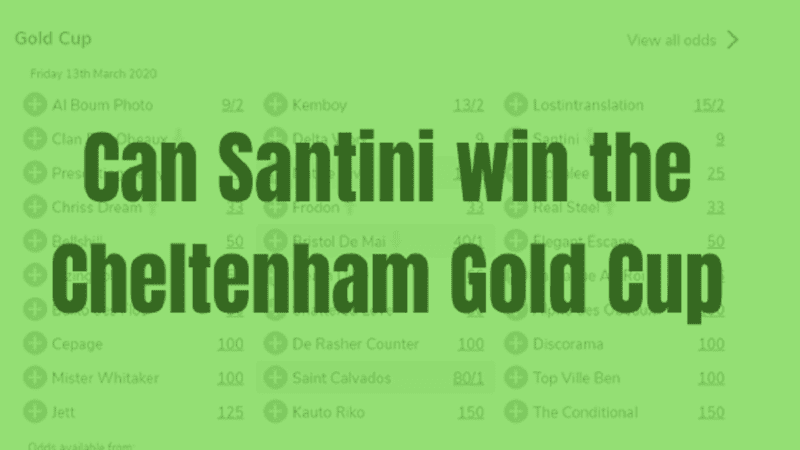Can Santini win the Cheltenham Gold Cup