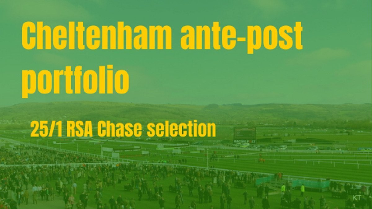 Cheltenham ante-post portfolio RSA Chase Master Tommy Tucker
