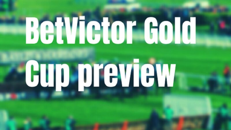 BetVictor Gold Cup preview